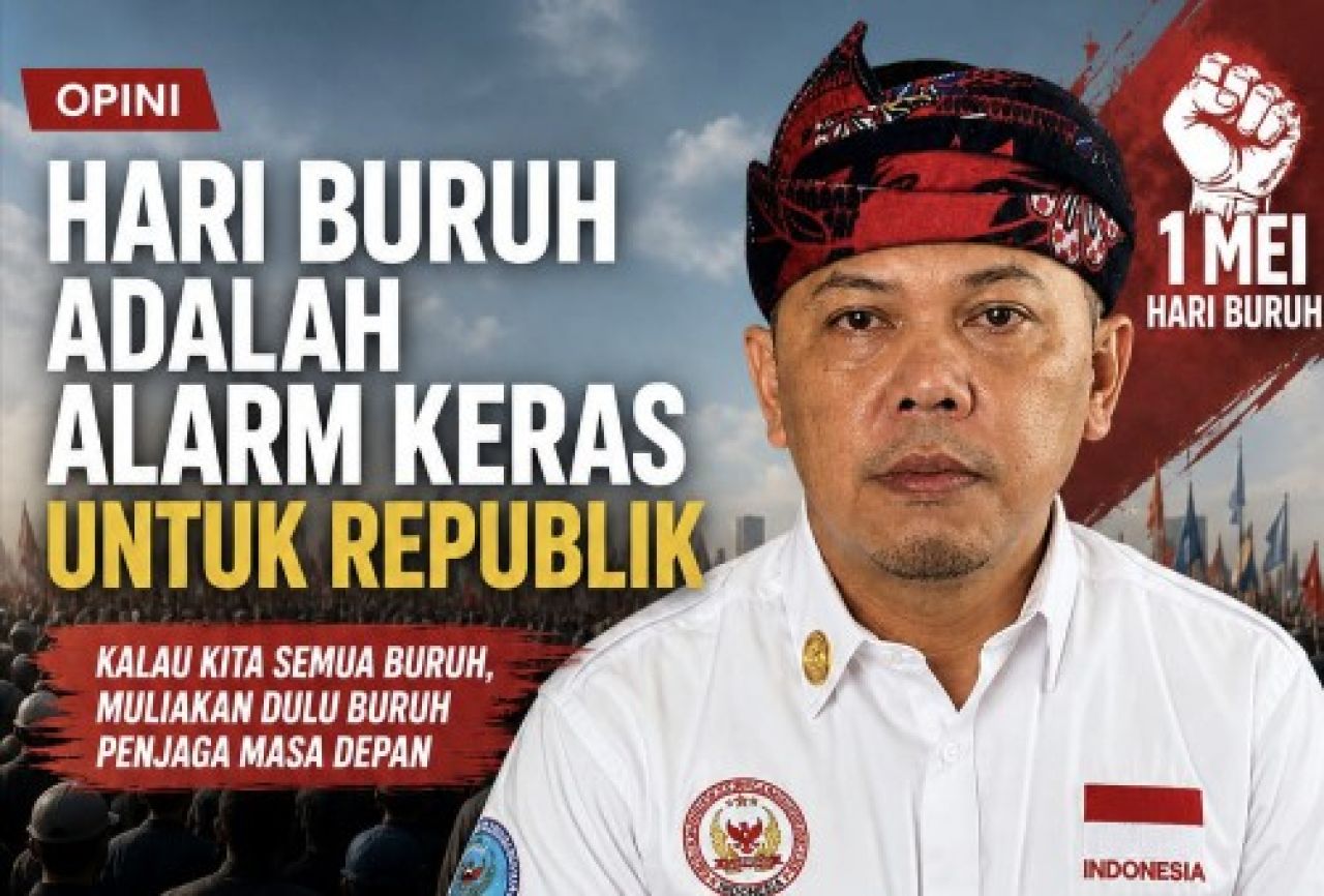 Hari Buruh Adalah Alarm Keras untuk Republik 